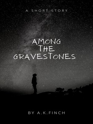 cover image of Among the Gravestones